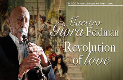 Maestro Giora Feidman – Revolution of Love