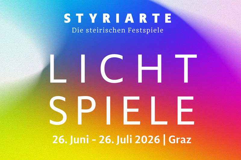 STYRIARTE 2026 &ndash; LICHT SPIELE